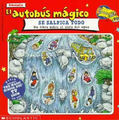 The magic school bus wet all over