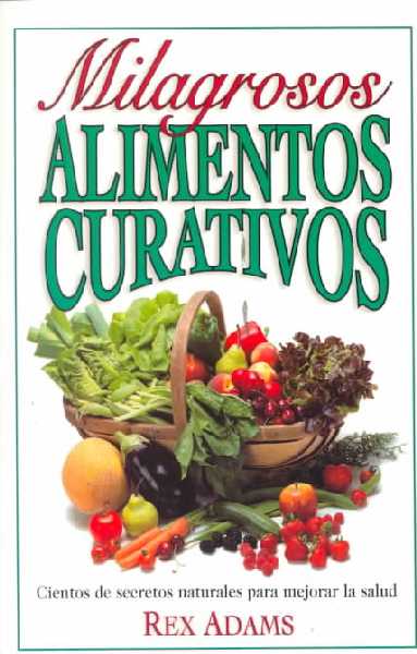 Miracle Medicine Foods