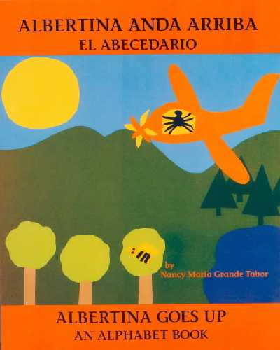 Albertina Goes Up:An Alphabet Book
