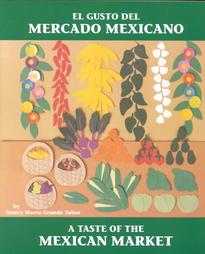 A Taste of the Mexican Market