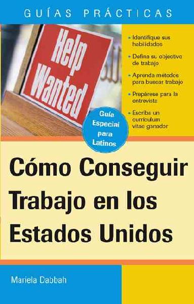 Como Conseguir Trabajo En Los Estados Unidos