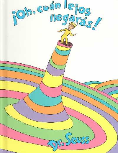 Oh, the Places You'll Go!