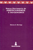The New Dictionary of Americanisms and Indigenous Idioms