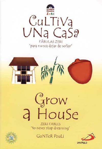 Grow a House