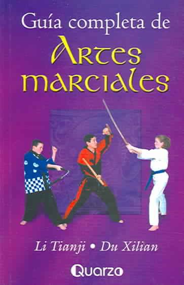 Martial Arts, the Complete Guide