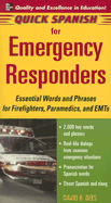 Quick Spanish for Emergency Responders: