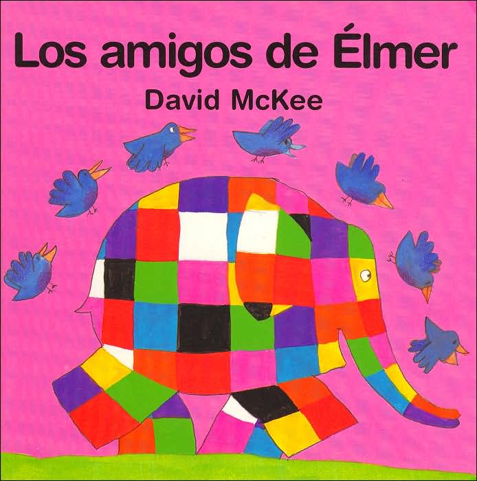 Elmer’s Friends – Los Amigos de Elmer